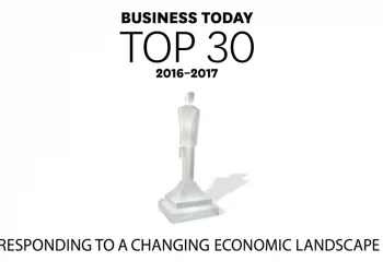 Business Today TOP 30 2016-2017: Responding To A Changing Economic Landscape