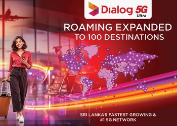 Dialog expands 5G Roaming to 100 countries across 200 partner networks